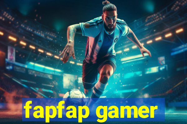 fapfap gamer